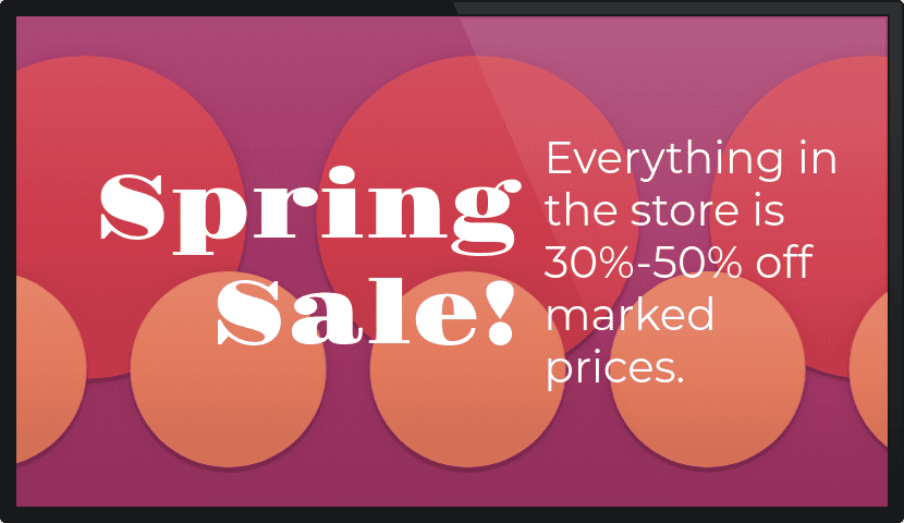 Digital sign showing a spring sale advertisement