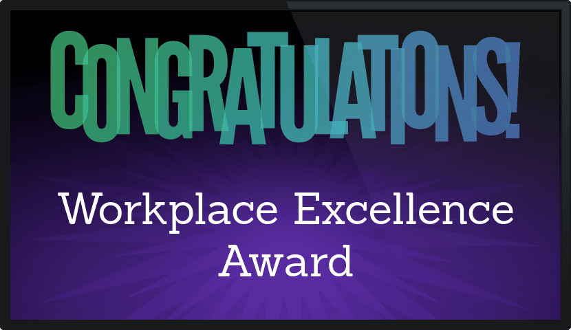 Digital sign promoting workplace excellence